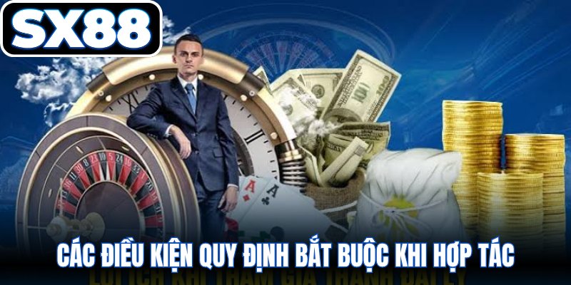 Các điều kiện quy định bắt buộc khi hợp tác